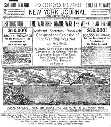 Figure 22.8 Although later reports would suggest the explosion was due to loose gunpowder onboard the ship, the press treated the explosion of the USS Maine as high drama. Note the lower headline citing that the ship was destroyed by a mine, despite the lack of evidence.