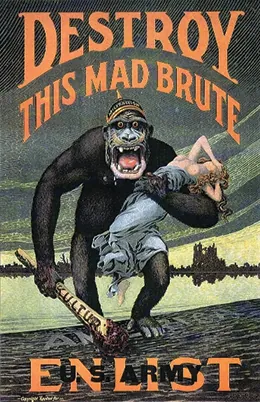 Figure 23.10 Creel’s propaganda campaign embodied a strongly anti-German message. The depiction of Germans as brutal apes, stepping on the nation’s shores with their crude weapon of “Kultur” (culture), stood in marked contrast to the idealized rendition of the nation’s virtue as a fair beauty whose clothes had been ripped off her.