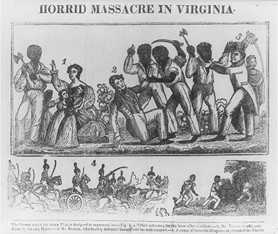 Figure 13.15 In Horrid Massacre in Virginia, circa 1831, the text on the bottom reads, “The Scenes which the above plate is designed to represent are Fig 1. a mother intreating for the lives of her children. -2. Mr. Travis, cruelly murdered by his own Slaves. -3. Mr. Barrow, who bravely defended himself until his wife escaped. -4. A comp. of mounted Dragoons in pursuit of the Blacks.” From whose side do you think the illustrator is telling this story?
