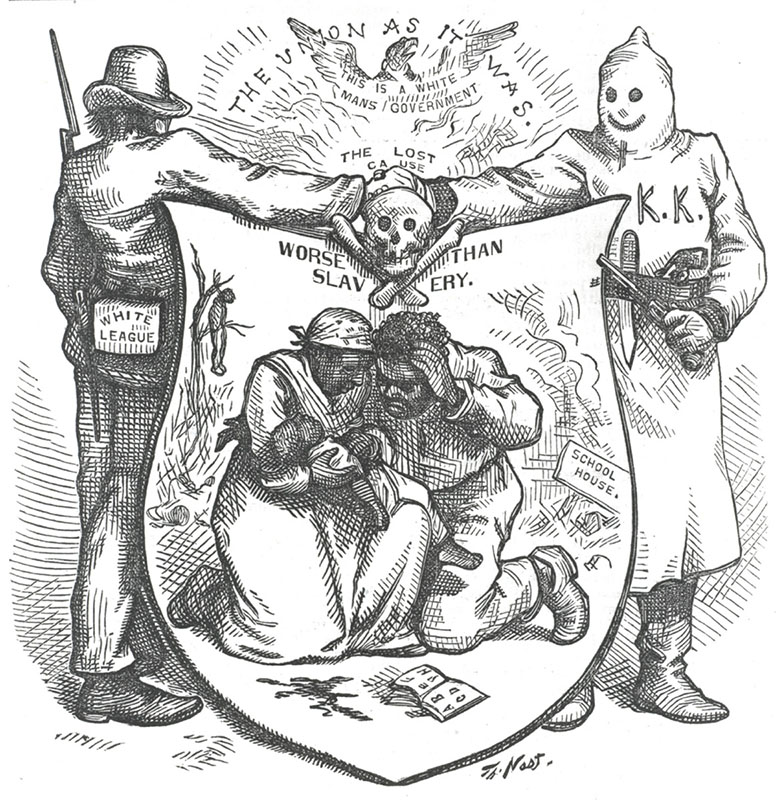 Figure 16.1 In this political cartoon by Thomas Nast, which appeared in Harper’s Weekly in October 1874, the “White League” shakes hands with the Ku Klux Klan over a shield that shows a couple weeping over a baby. In the background, a schoolhouse burns, and a lynched freedman is shown hanging from a tree. Above the shield, which is labeled “Worse than Slavery,” the text reads, “The Union as It Was: This Is a White Man’s Government.”