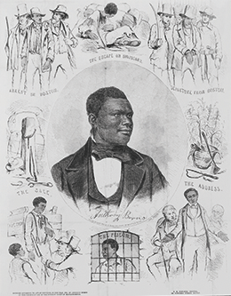 Figure 14.8 Anthony Burns, drawn ca. 1855 by an artist identified only as “Barry,” shows a portrait of the fugitive slave surrounded by scenes from his life, including his escape from Virginia, his arrest in Boston, and his address to the court.